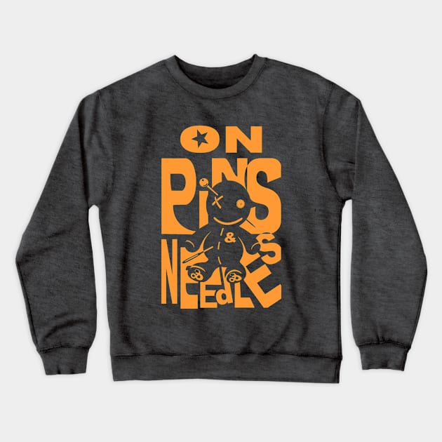 On pins and needles Crewneck Sweatshirt by moonmorph